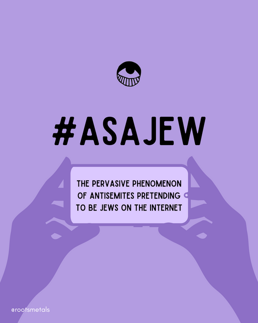 #AsAJew: the pervasive phenomenon of antisemites pretending to be Jews on the internet