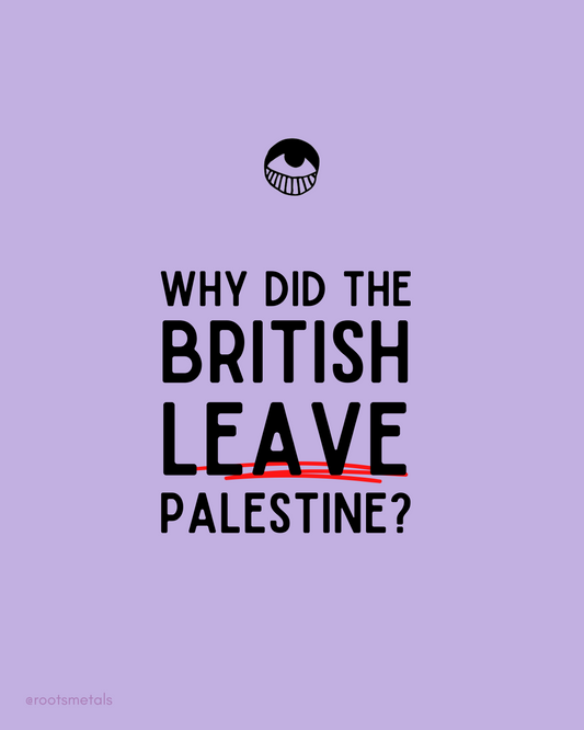 why did the British leave Palestine?