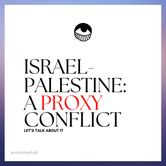 Israel-Palestine: a proxy conflict